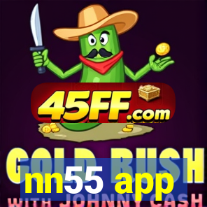 nn55 app